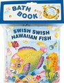 Swish Swish Hawaiian Fish Bath Book