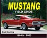 Mustang Field Guide 1964  2005