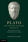 Plato and the PostSocratic Dialogue The Return to the Philosophy of Nature