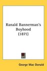 Ranald Bannerman's Boyhood