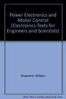 Power Electronics and Motor Control