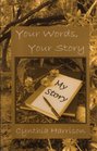 Your Words Your Story