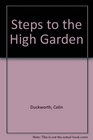 Steps to the High Garden