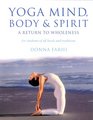 Yoga Mind Body and Spirit