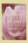 Self Help for Your Nerves