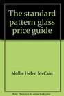 The standard pattern glass price guide