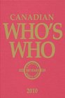 Canadian Who's Who 2010 Volume XLV