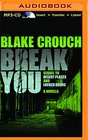 Break You: A Novel of Terror (Andrew Z. Thomas/Luther Kite)