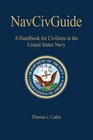 NavCivGuide A Handbook for Civilians in the United States Navy
