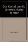 Der Kampf um die osterreichische Identitat