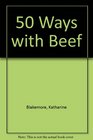 50 Ways with Beef