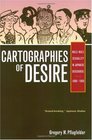 Cartographies of Desire: Male-Male Sexuality in Japanese Discourse, 1600-1950