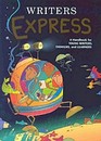 Writers Express A Handbook for Young Writers Thinkers and Learners