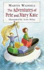 The Adventures of Pete and Mary Kate