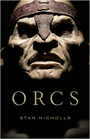 Orcs: Bodyguard of Lightning / Legion of Thunder / Warriors of the Tempest