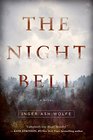 The Night Bell: A Novel