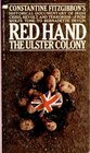 RED HAND The Ulster Colony