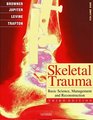 Skeletal Trauma Fractures Dislocations Ligamentous Injuries