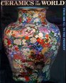 Ceramics of the World: From 4000 B.C. to the Present