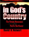 In God's Country The Patriot Movement and the Pacific Northwest