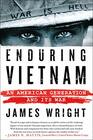 Enduring Vietnam An American Generation and Its War