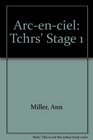 Arcenciel Tchrs' Stage 1