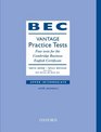 BEC Practice Tests Vantage Book with Answers Vantage Four Tests for the Cambridge Business English Certificate