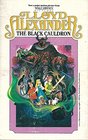 The Black Cauldron The Chronicles of Prydain