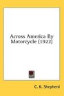 Across America By Motorcycle
