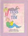 Tess and Tim