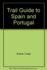 Trail Guide to Spain and Portugal