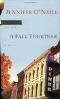 A Fall Together: Circle of Friends, Just Off Main (Circle of Friends, Just Off Main)
