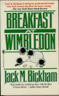 Breakfast at Wimbledon