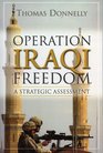 Operation Iraqi Freedom A Strategic Assessment
