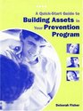 A QuickStart Guide to Building Assets in Your Prevention Program
