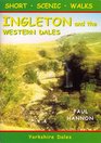 Ingleton and the Western Dales Short Scenic Walks