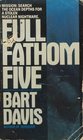 Full Fathom Five (Peter MacKenzie, Bk 1)