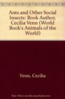 Ants and Other Social Insects Book Author Cecilia Venn