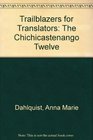 Trailblazers for Translators: The Chichicastenango Twelve