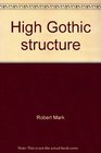 High Gothic structure A technological reinterpretation