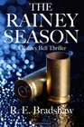 The Rainey Season A Rainey Bell Thriller