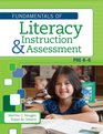 Fundamentals of Literacy Instruction and Assessment PreK6