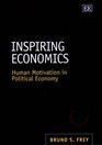 Inspiring Economics Human Motivation in Political Economy