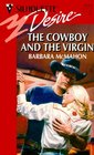 The Cowboy and the Virgin (Silhouette Desire, No 1215)
