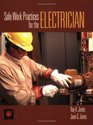 Safe Work Practices for the Electrician