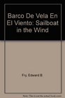 Barco De Vela En El Viento Sailboat in the Wind