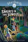 Smoke In the Jungle