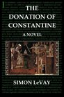 The Donation of Constantine A Novel
