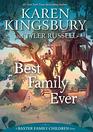 Best Family Ever (Baxter Family Children, Bk 1)