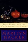 Love Death and the Changing of the Seasons